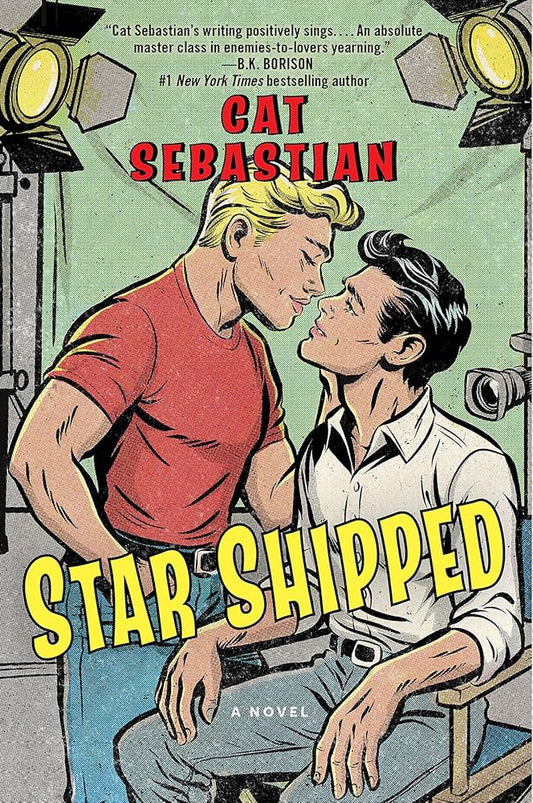 Star Shipped: A Witty and Emotional Enemies-to-Lovers Romance Between Two Sci-Fi TV Show Costars