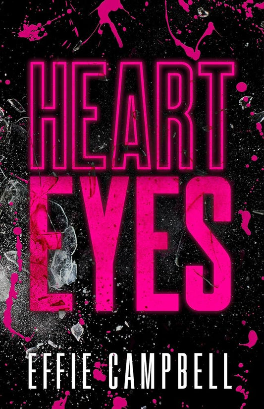 Heart Eyes signed edition
