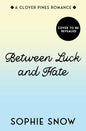Between Luck and Hate: Book 2 cover image