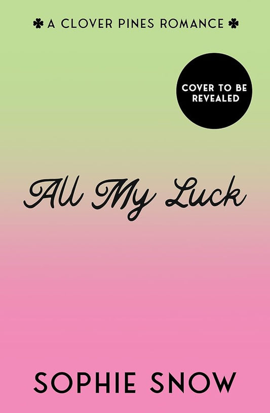 All My Luck: Book 3 cover image
