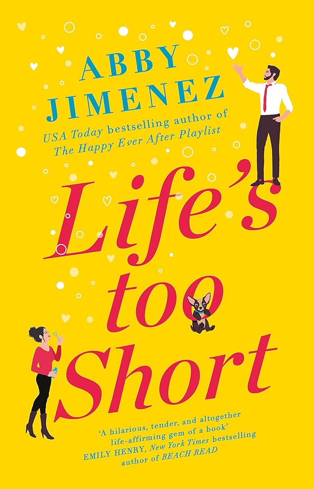 Life's Too Short: the most hilarious and heartbreaking read of 2021 cover image