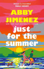 Just For The Summer: The bestselling love story that will make you cry happy tears cover image
