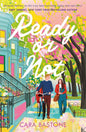 Ready or Not: A heartfelt, friends-to-lovers romance from the audio-bestselling author of CALL ME MAYBE! cover image