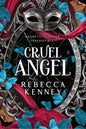 Cruel Angel: A Dark & Spicy Romance Retelling of The Phantom of the Opera (Gilded Monsters Book 4) cover image
