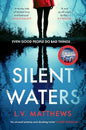 Mountain Leopard Press Silent Waters an utterly gripping and suspenseful psychological thriller to keep you hooked. cover image