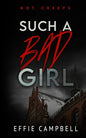 Such a Bad Girl (Hot Creeps) cover image