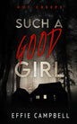 Such A Good Girl (Hot Creeps) cover image