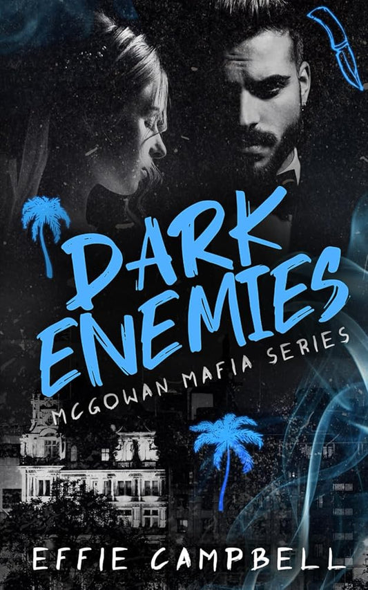 Dark Enemies: A Mafia Enemies to Lovers Romance (McGowan Mafia Series) cover image