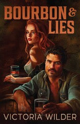 Bourbon and Lies (Volume 1)