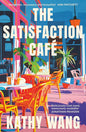 The Satisfaction Cafe (Hardcover)