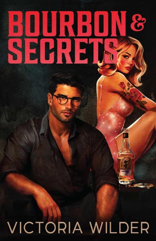Bourbon And Secrets (Volume 2)