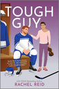 Tough Guy: A Spicy Gay Hockey Romance (Game Changers, 3)